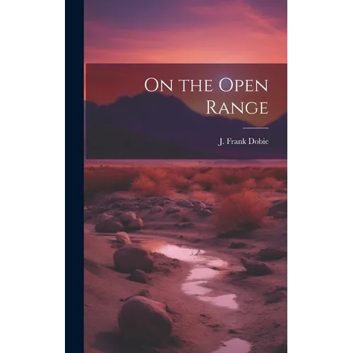 On the Open Range - Hardcover