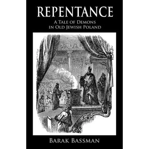 Repentance: A Tale of Demons in Old Jewish Poland - Paperback