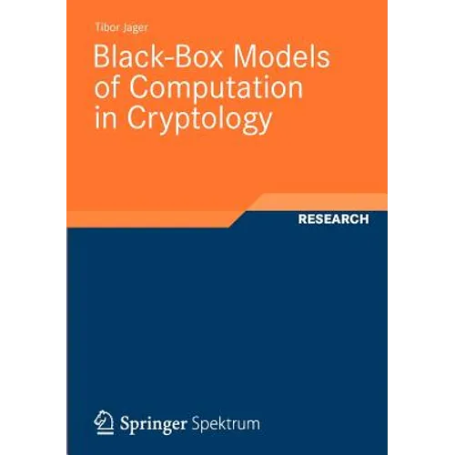 Black-Box Models of Computation in Cryptology - Paperback