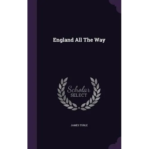 England All The Way - Hardcover