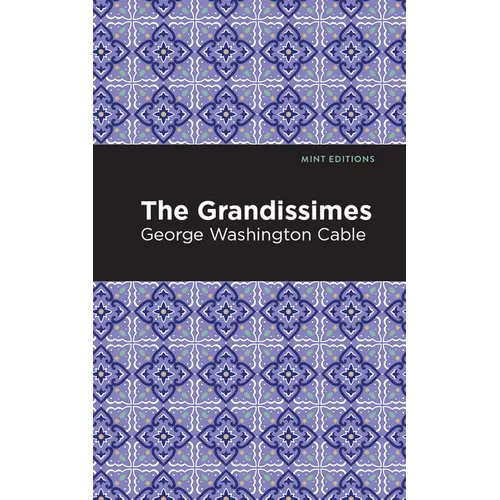 The Grandissimes - Hardcover
