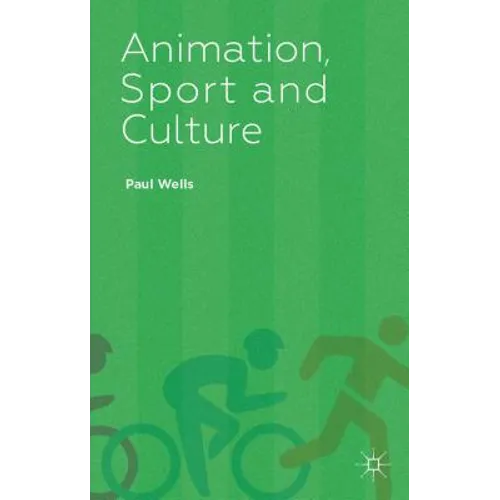 Animation, Sport and Culture - Hardcover