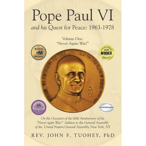 Pope Paul VI and His Quest for Peace: 1963-1978: Volume One: 
