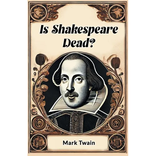 Is Shakespeare Dead? - Paperback
