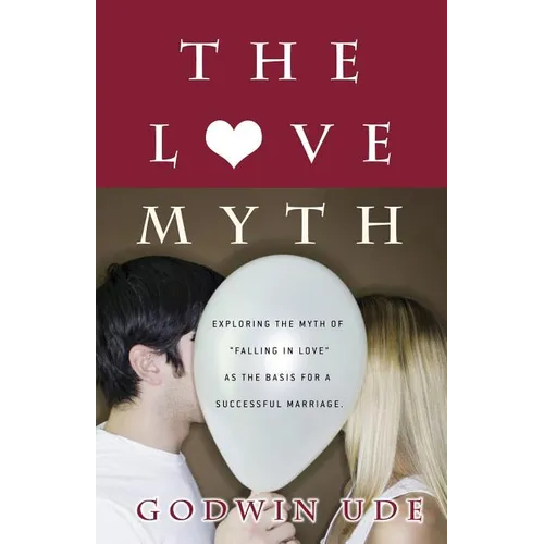 The Love Myth - Paperback