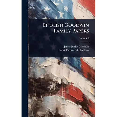 English Goodwin Family Papers