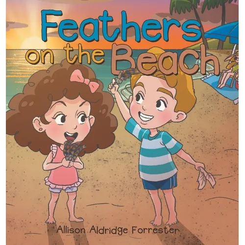 Feathers on the Beach - Hardcover