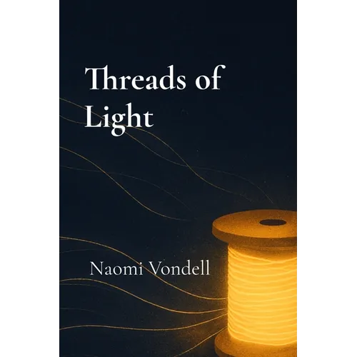 Threads of Light: A Companion Collection - Paperback