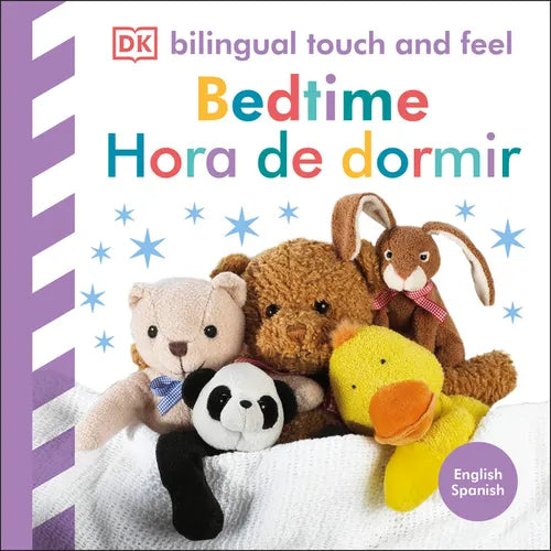 Bilingual Baby Touch and Feel: Bedtime / Hora de Dormir - Board Book