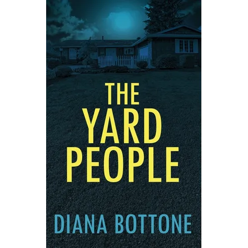 The Yard People - Paperback