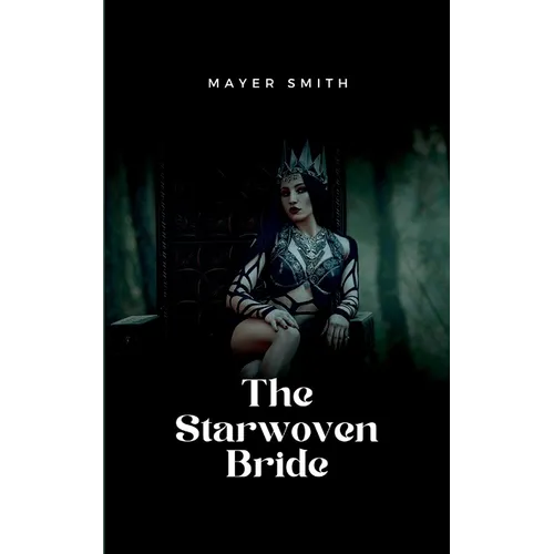 The Starwoven Bride - Paperback