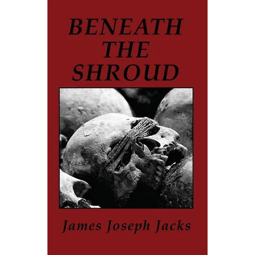 Beneath The Shroud - Hardcover