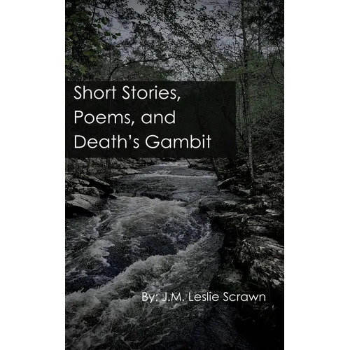 Short Stories, Poems, and Death's Gambit - Paperback