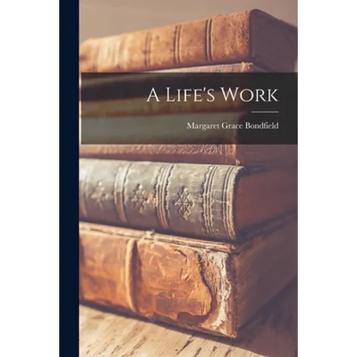 A Life's Work - Paperback