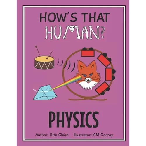 How's That Human? PHYSICS - Paperback