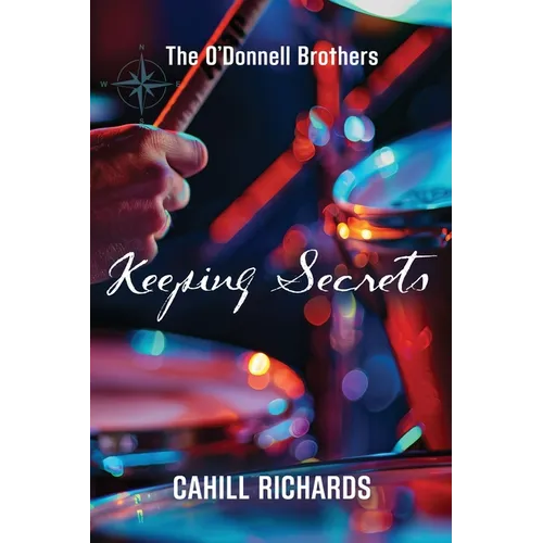 The O'Donnell Brothers: Keeping Secrets - Paperback