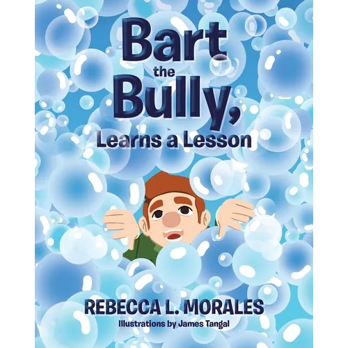 Bart the Bully, Learns a Lesson - Paperback
