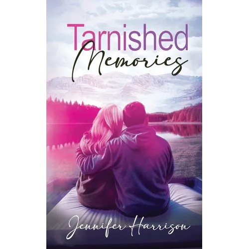 Tarnished Memories - Paperback