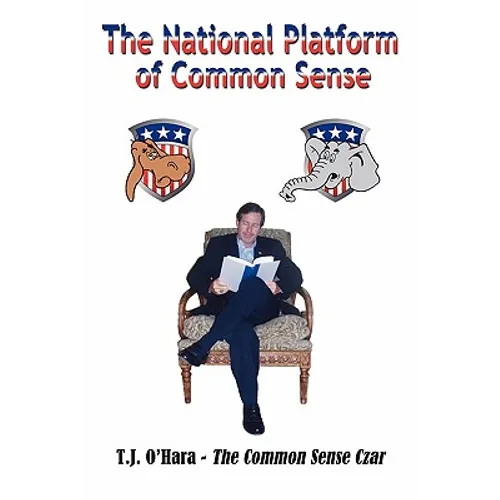 The National Platform of Common Sense - Paperback