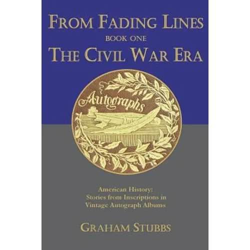 From Fading Lines: : Book One The Civil War Era - Paperback