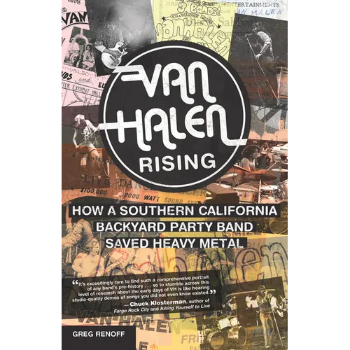 Van Halen Rising: How a Southern California Backyard Party Band Saved Heavy Metal - Paperback
