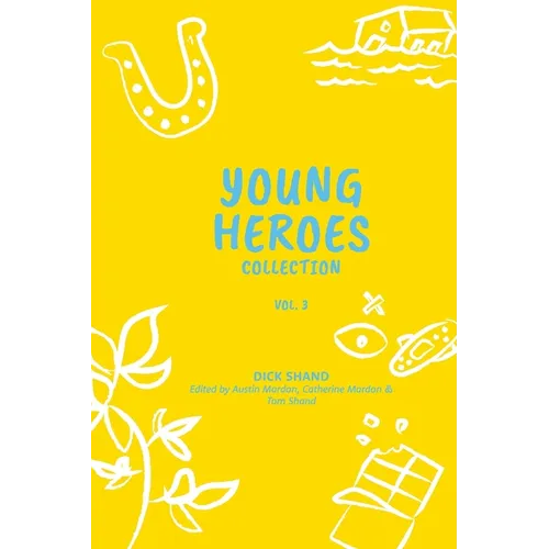 Young Heroes Collection Volume 3 - Paperback