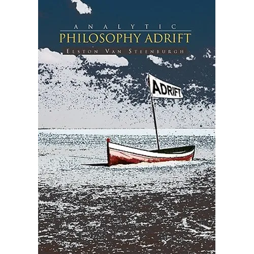 Analytic Philosophy Adrift - Hardcover