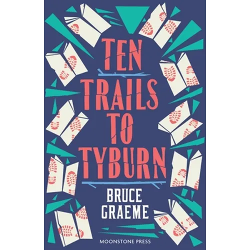 Ten Trails to Tyburn - Paperback