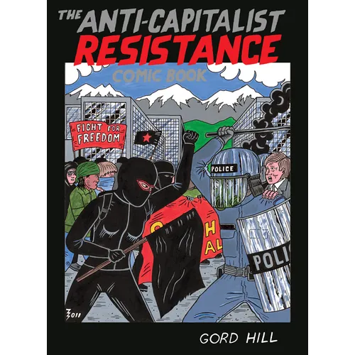 The Anti-Capitalist Resistance Comic Book - Paperback
