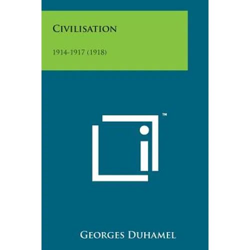 Civilisation: 1914-1917 (1918) - Paperback