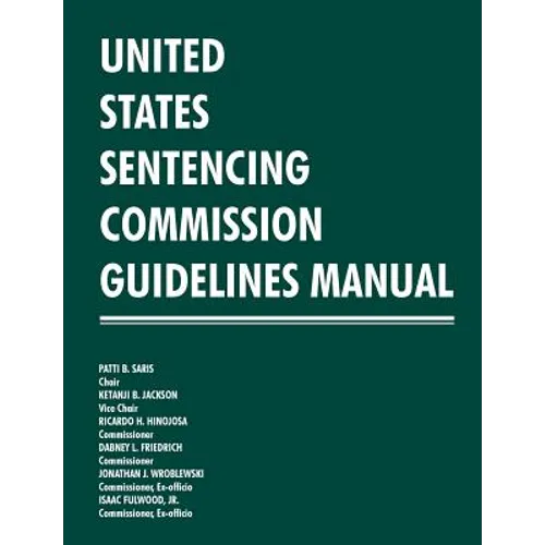 United States Sentencing Commission Guidelines Manual 2013-2014 - Paperback