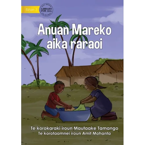 Mareko's Good Behaviours - Anuan Mareko aika raraoi (Te Kiribati) - Paperback