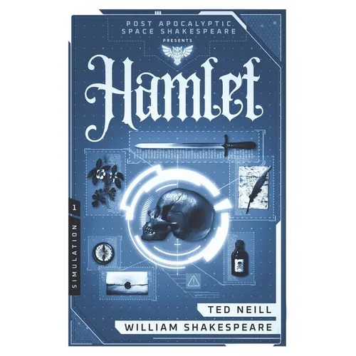 Hamlet: Book One of the Post Apocalyptic Space Shakespeare Series - Paperback