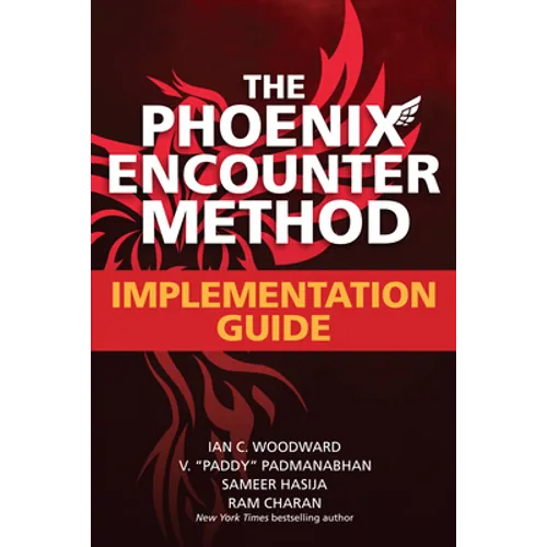 The Phoenix Encounter Method: Implementation Guide - Paperback