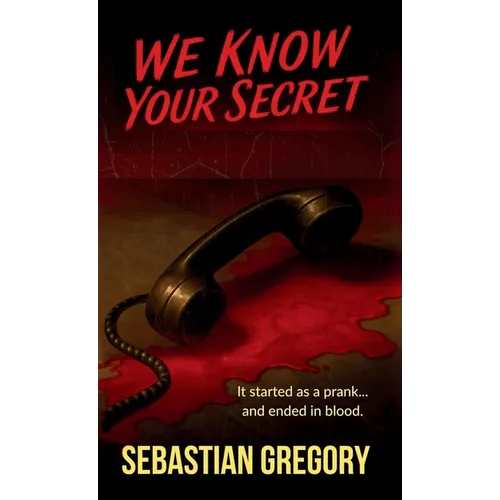 We Know Your Secret: A suspenseful and impossible to put down love letter to 90s teen thrillers - Paperback