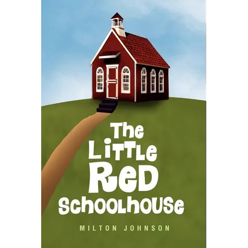 The Little Red Schoolhouse - Paperback