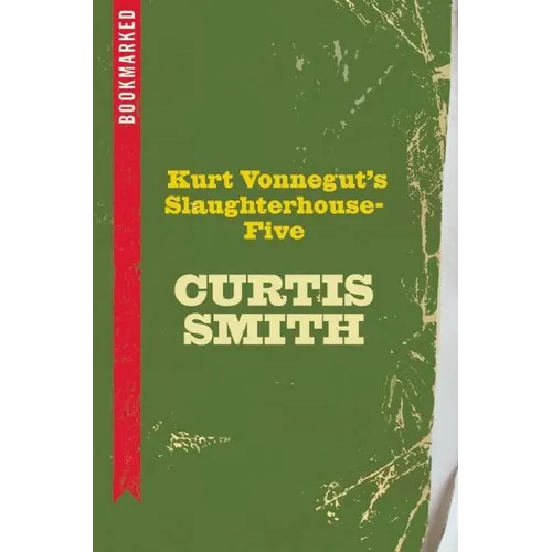 Kurt Vonnegut's Slaughterhouse-Five: Bookmarked - Paperback
