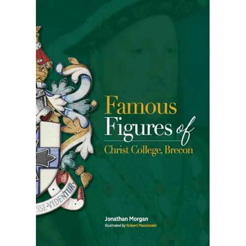 Famous Figures of Christ College Brecon - Paperback