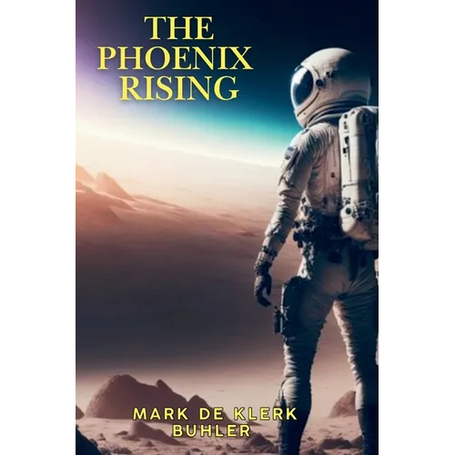 The Phoenix Rising - Paperback