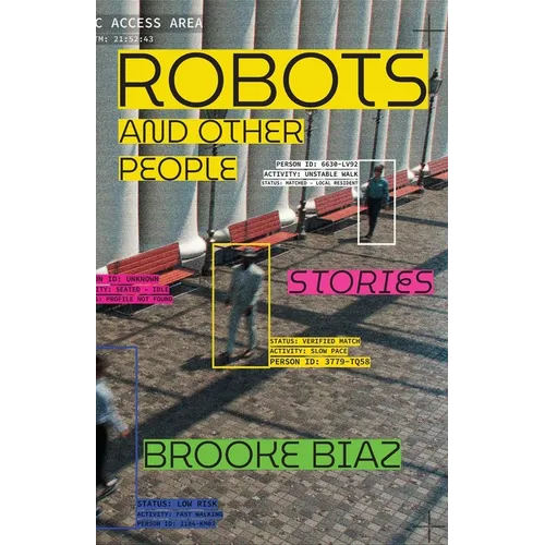 Robots and Other People: Stories - Paperback