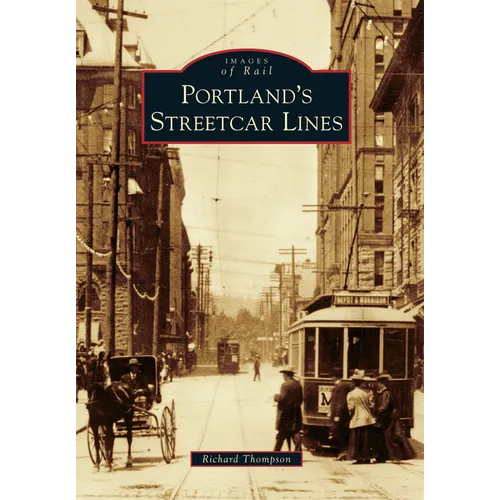 Portland's Streetcar Lines - Paperback