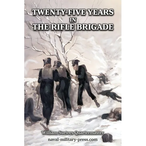 25 Years in the Rifle Brigade - Paperback