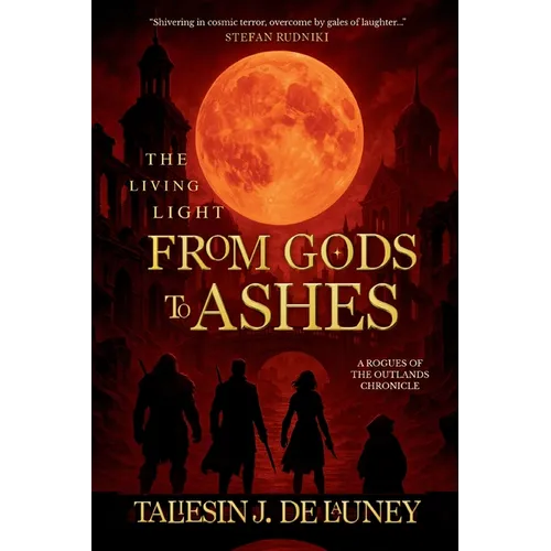 The Living Light: from Gods to Ashes - Paperback