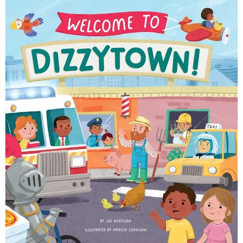 Welcome to Dizzytown! - Hardcover