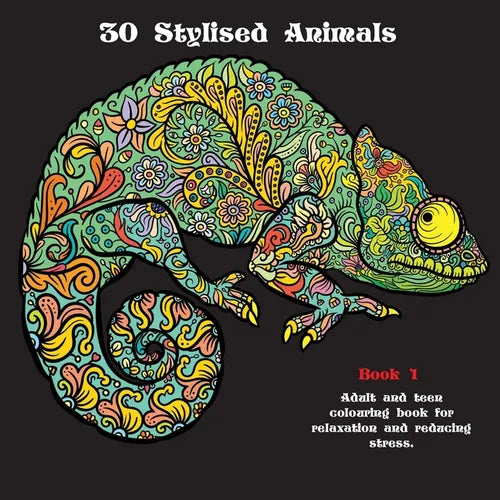 30 Stylised Animals: Adult and teen colouring book for relaxation and reducing stress - Paperback
