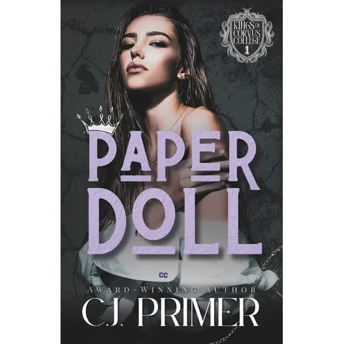 Paper Doll: A Dark Why Choose Bully Romance (Kings of Corvus College Book One) - Paperback