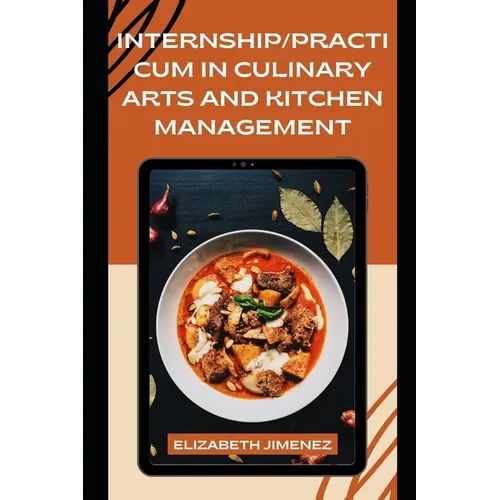 Internship/Practicum in Culinary Arts and Kitchen Management - Paperback