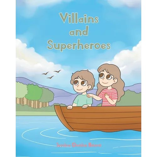 Villains and Superheroes - Paperback