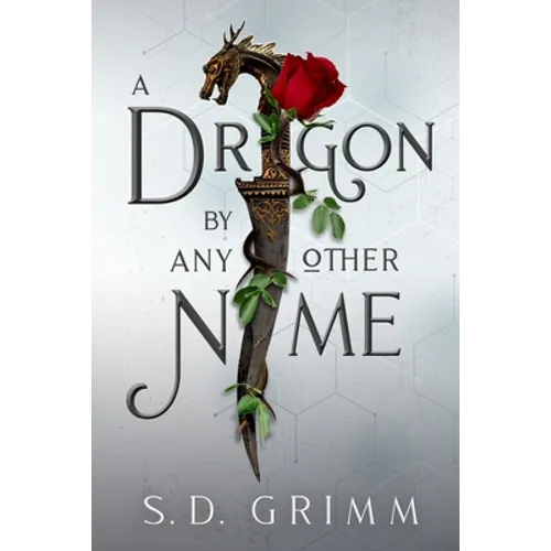 A Dragon by Any Other Name - Paperback