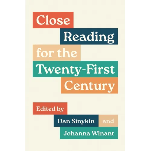 Close Reading for the Twenty-First Century - Paperback